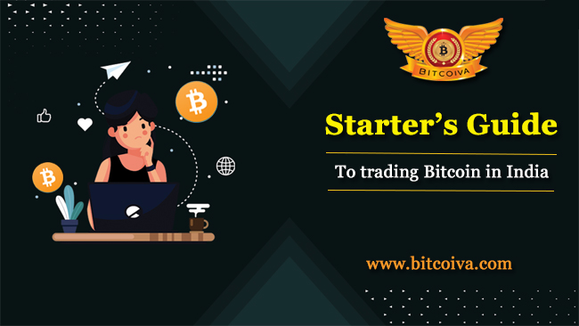 Starter’s Guide to Trading Bitcoin in India