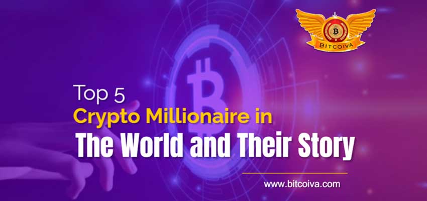 5 Crypto Millionaire in the World