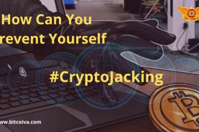 Prevent Yourself from CryptoJacking