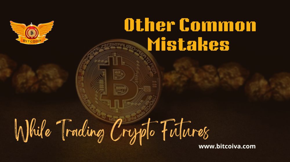 Mistakes in Crypto Futures