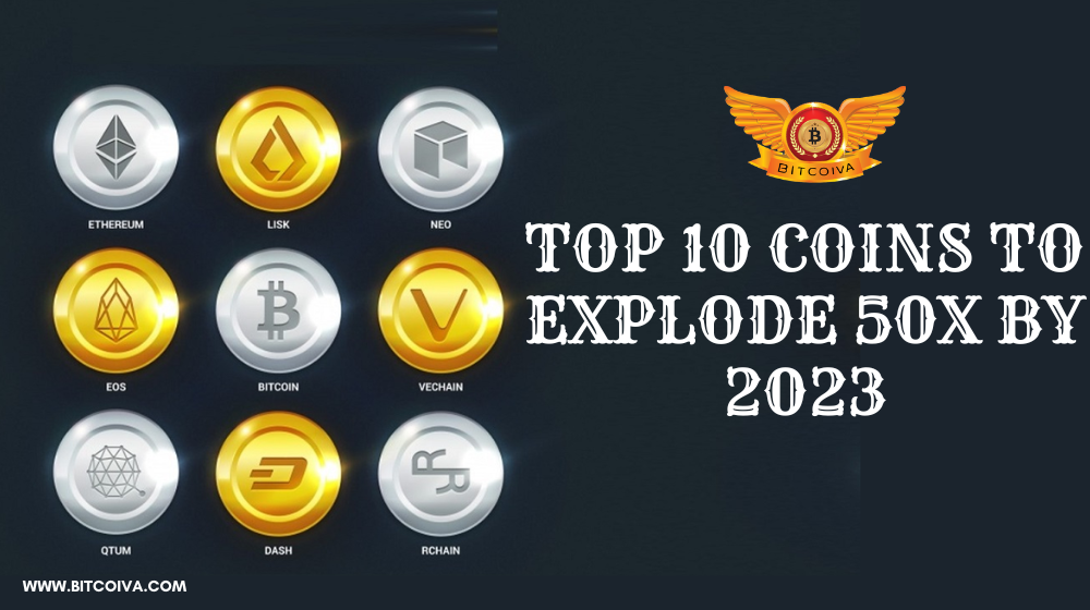 Top Coins To Explode in 2023 50 times more