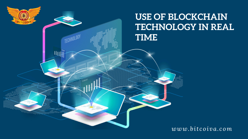 Blockchain Technology in Real Time