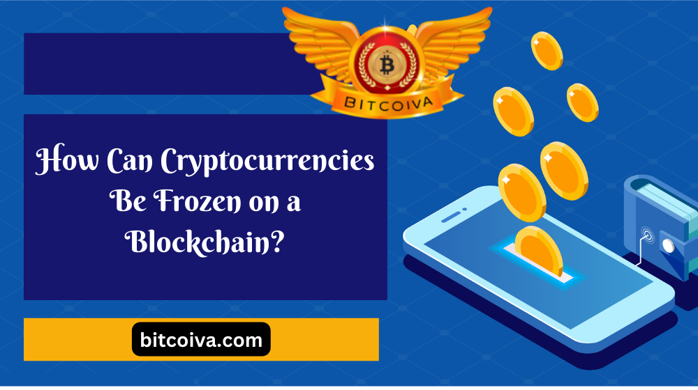 Freezing Cryptocurrency