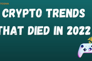 Crypto Trends That Vanished in 2022