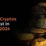 Top 10 Cryptos To Invest In March 2024