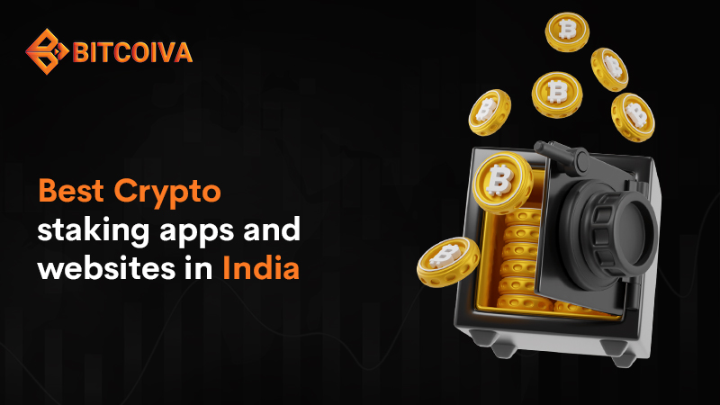 Staking Crypto Apps and Websites in India