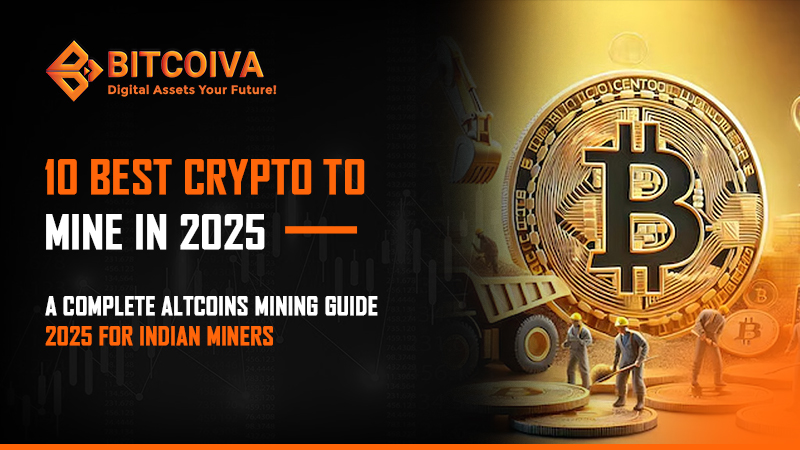 10 Best Crypto to Mine in 2025