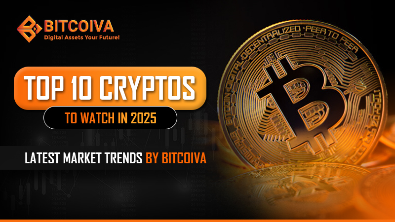 Top 10 Cryptos to Watch in 2025