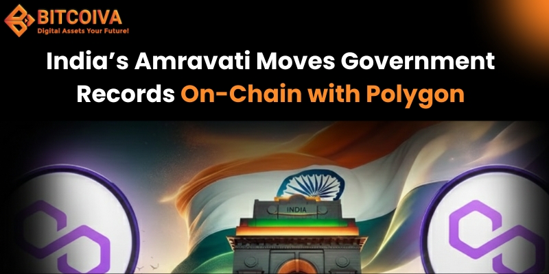 India’s Amravati Moves Government Records On-Chain with Polygon