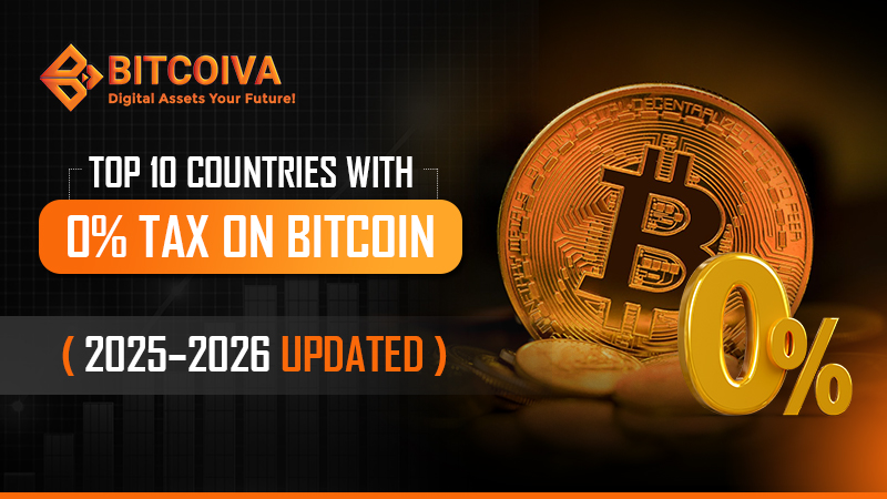 Top 10 Countries with 0% Tax on Bitcoin (2025–2026 Updated)
