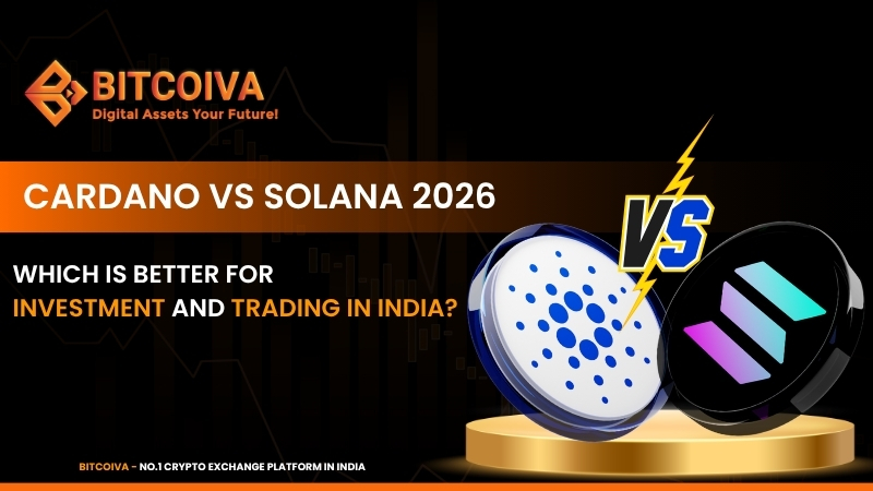 Cardano vs Solana 2026: Which Crypto Is Better in India?