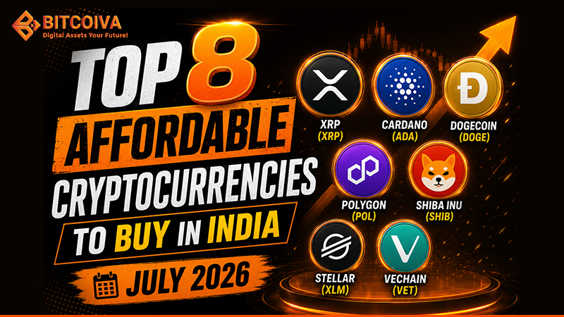 Top 8 Affordable Cryptocurrencies to Buy in India – July 2026
